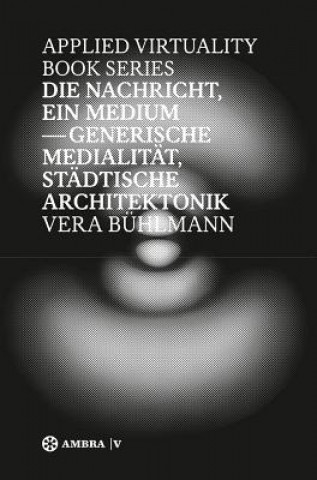 Kniha Nachricht als Medium Vera Bühlmann