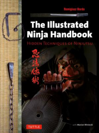 Knjiga Illustrated Ninja Handbook Remigiusz Borda