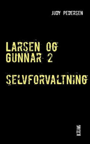 Book Larsen og Gunnar 2 Judy Pedersen