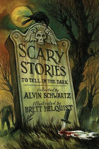 Book Scary Stories to Tell in the Dark Alvin Schwartz