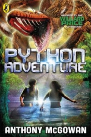Carte Willard Price: Python Adventure Anthony McGowan