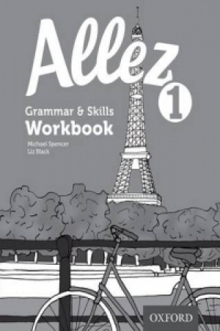 Kniha Allez 1 Grammar & Skills Workbook (Pack of 8) Liz Black