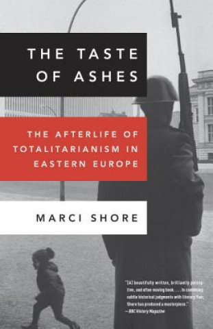 Kniha The Taste Of Ashes Marci Shore
