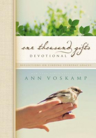 Könyv One Thousand Gifts Devotional Ann Voskamp