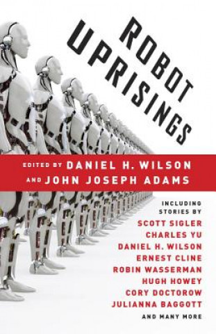 Könyv Robot Uprisings Daniel H. Wilson