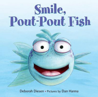 Buch Smile, Pout-Pout Fish Deborah Diesen