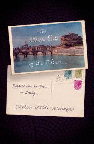 Kniha The Other Side of the Tiber Wallis Wilde-Menozzi