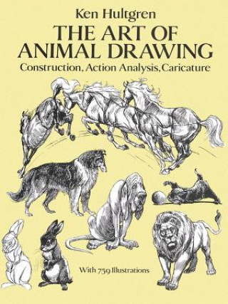 Книга Art of Animal Drawing Ken Hultgen