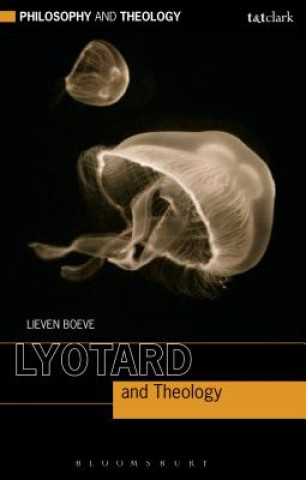 Kniha Lyotard and Theology Lieven Boeve