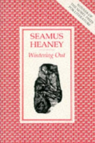 Könyv Wintering Out Seamus Heaney