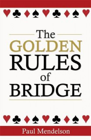 Carte Golden Rules Of Bridge Paul Mendelson