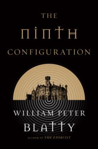 Knjiga The Ninth Configuration William Peter Blatty