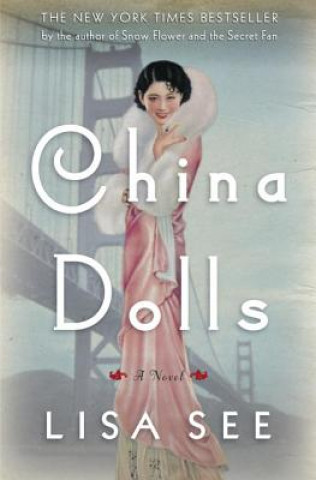 Kniha China Dolls Lisa See