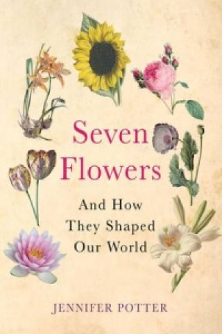 Kniha Seven Flowers Jennifer Potter