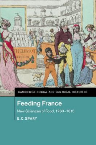 Livre Feeding France E. C. Spary