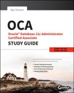 Carte OCA: Oracle Database 12c Administrator Certified Associate Study Guide Biju Thomas