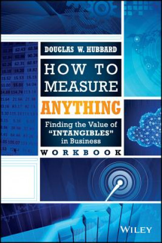 Книга How to Measure Anything Workbook Douglas W Hubbard