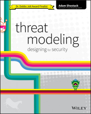Könyv Threat Modeling - Designing for Security Adam Shostack