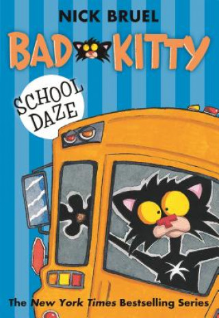 Книга Bad Kitty School Daze Nick Bruel