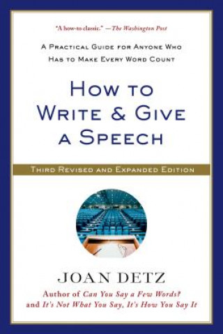 Kniha How to Write & Give a Speech Joan Detz