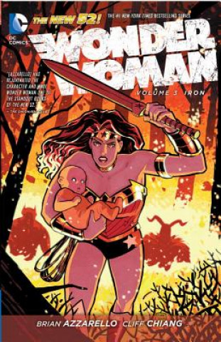 Kniha Wonder Woman Vol. 3: Iron (The New 52) Cliff Chiang