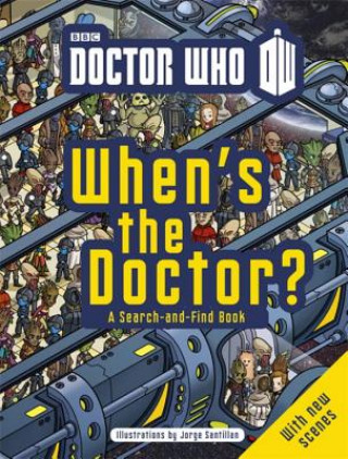 Kniha Doctor Who: When's the Doctor? Jorge Santillan