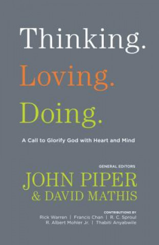 Könyv Thinking. Loving. Doing. John Piper