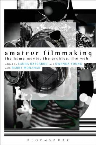 Kniha Amateur Filmmaking Laura Rascaroli