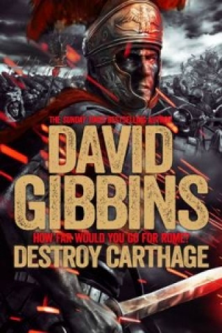 Könyv Total War Rome: Destroy Carthage David Gibbins
