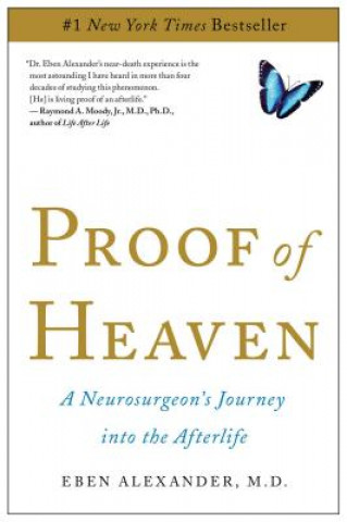 Kniha Proof of Heaven Eben Alexander