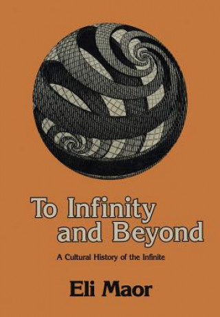 Kniha To Infinity and Beyond Eli Maor