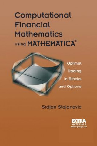 Buch Computational Financial Mathematics using MATHEMATICA (R) Srdjan Stojanovic