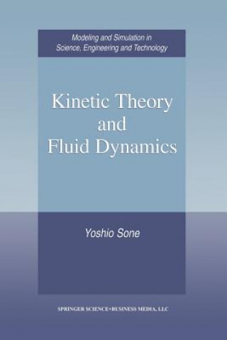Carte Kinetic Theory and Fluid Dynamics Yoshio Sone