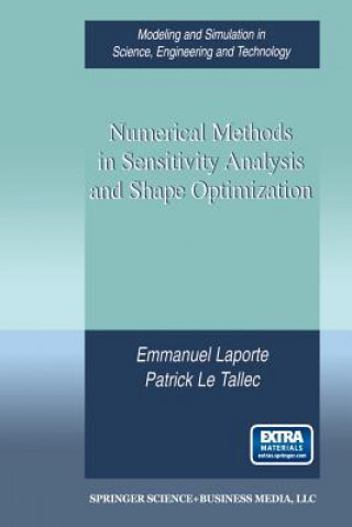 Knjiga Numerical Methods in Sensitivity Analysis and Shape Optimization Emmanuel Laporte