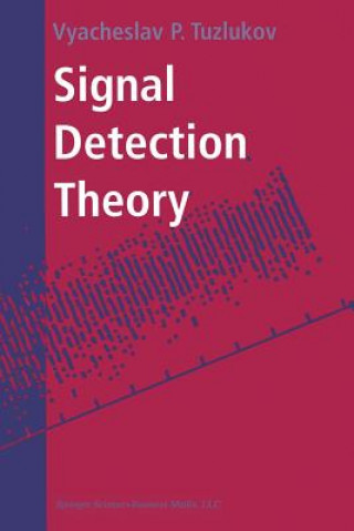 Carte Signal Detection Theory Vyacheslav P. Tuzlukov