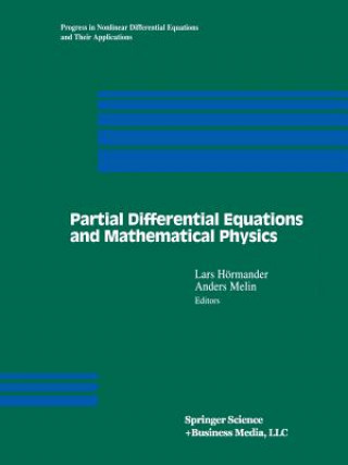 Könyv Partial Differential Equations and Mathematical Physics Lars Hörmander