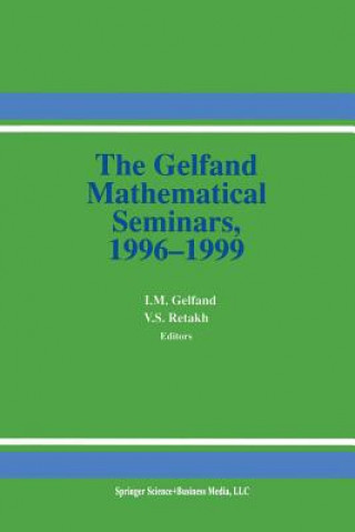 Knjiga Gelfand Mathematical Seminars, 1996-1999 Israel M. Gelfand