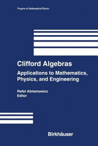 Kniha Clifford Algebras Rafal Ablamowicz