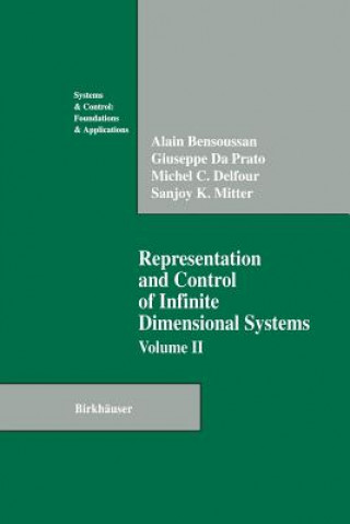 Kniha Representation and Control of Infinite Dimensional Systems Alain Bensoussan