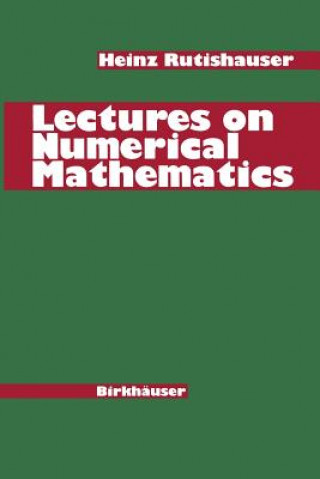 Kniha Lectures on Numerical Mathematics H. Rutishauser