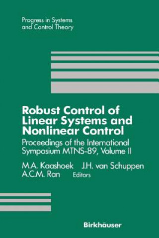 Kniha Robust Control of Linear Systems and Nonlinear Control 