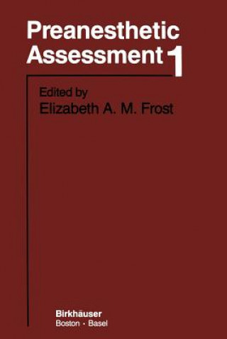 Книга Preanesthetic Assessment 1 E. Frost