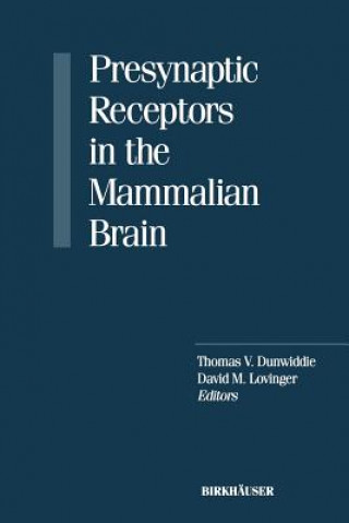 Книга Presynaptic Receptors in the Mammalian Brain OVINGER