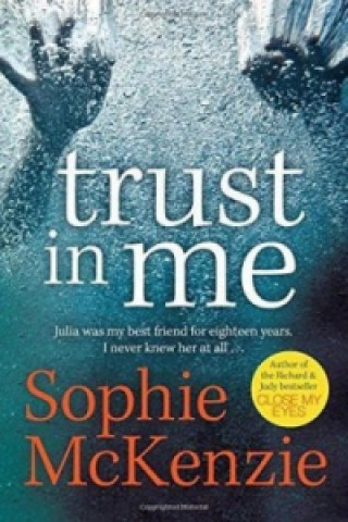 Kniha Trust in Me Sophie McKenzie
