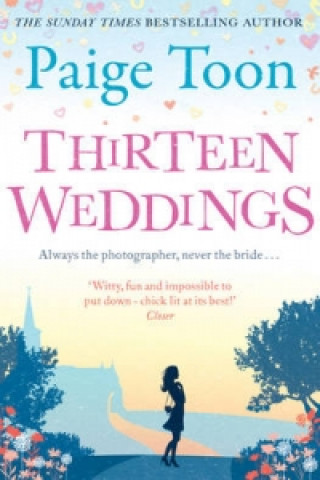 Kniha Thirteen Weddings Paige Toon