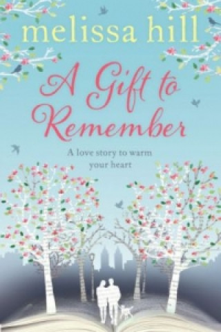 Книга Gift to Remember Melissa Hill