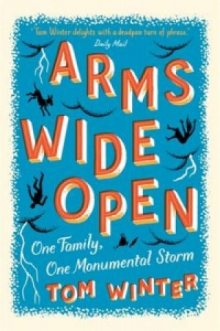 Kniha Arms Wide Open Tom Winter