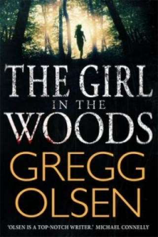 Carte Girl in the Woods Gregg Olsen