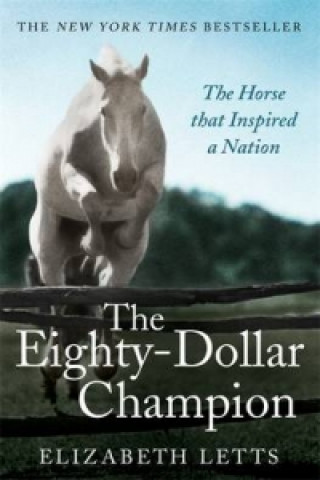 Kniha Eighty Dollar Champion Elizabeth Letts