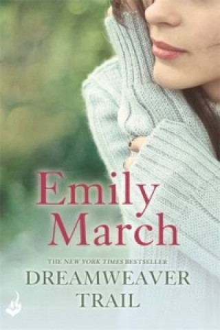 Carte Dreamweaver Trail: Eternity Springs Book 8 Emily March